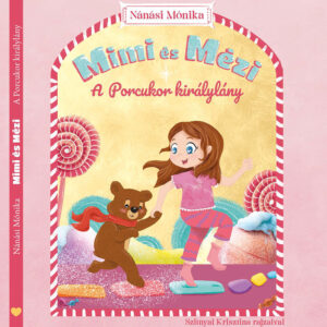 Borító MimiésMézi A Porcukor Királylány-1